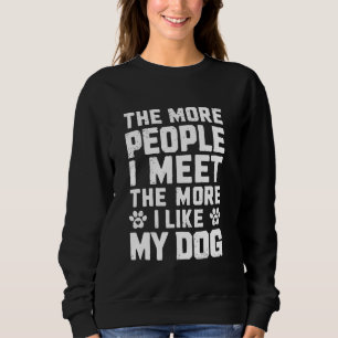 Camiseta Quanto Mais Pessoas Encontro, Mais Gosto Do Meu Fu