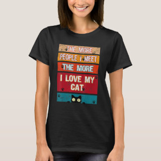 Camiseta Quanto Mais Pessoas Eu Amo Meu Gato
