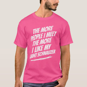 Camiseta Quanto Mais Pessoas Eu Conheço Giant Schnauzer Cac