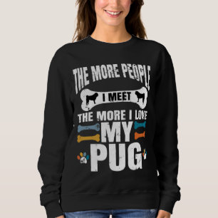 Camiseta Quanto Mais Pessoas Eu Encontro Mais Eu Amo Meu Pu