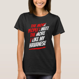 Camiseta Quanto Mais Pessoas Eu Encontro O Cachorro Engraça