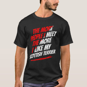 Camiseta Quanto Mais Pessoas Eu Encontro O Cão Engraçado Te