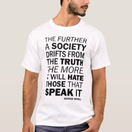 Camiseta Quanto mais uma sociedade se afasta da verdade