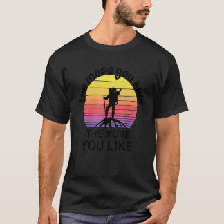 Camiseta Quanto Mais Você Caminhada Mais Você Gosta De Viaj