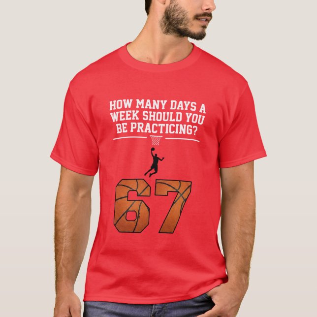 Camiseta Quantos Dias Piada 67 Meme Citação Basquete (Frente)
