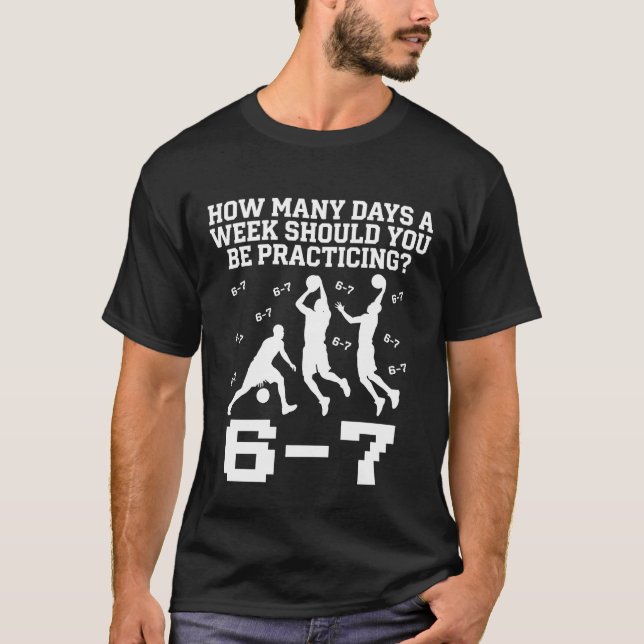 Camiseta Quantos Dias Piada 67 Meme Citação de Basquete (Frente)