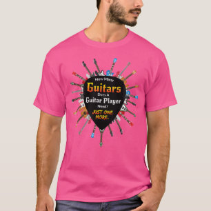 Camiseta Quantos Guitarras Um Jogador De Violão Precisa De