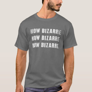 Camiseta Quão Bizarro Legal Engraçado Retro Citação 90s Soc