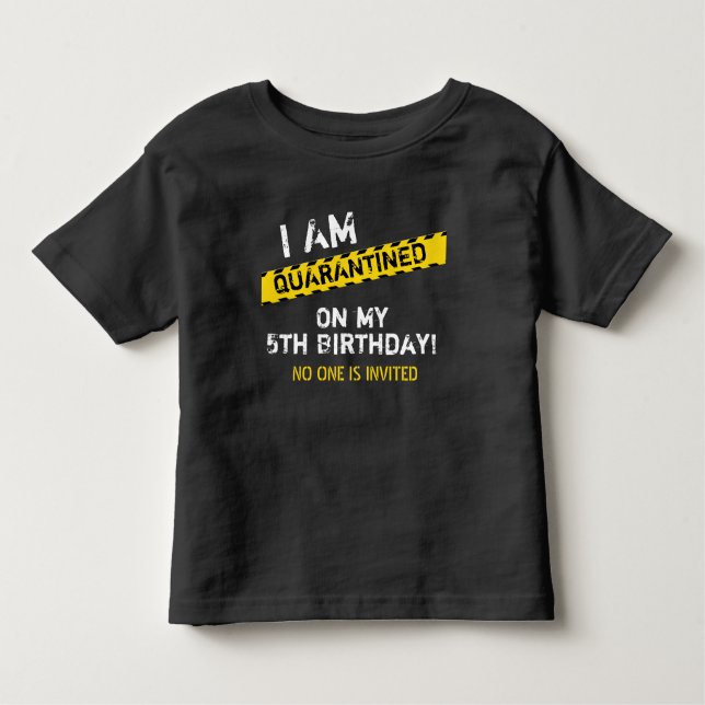 Camiseta Quarantine Birthday (Frente)