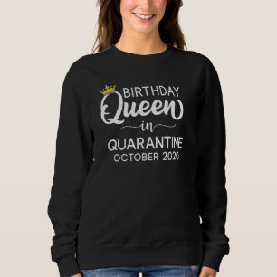 Camiseta Quarantine Birthday Queen outubro de 2020