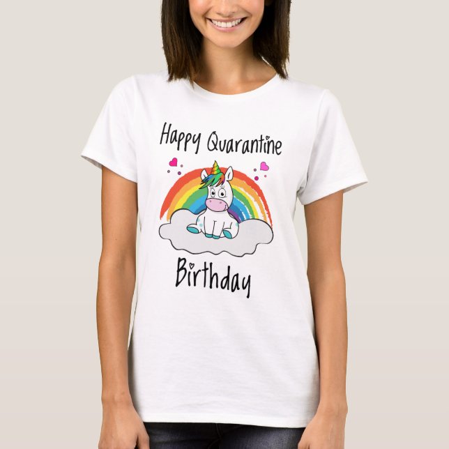 Camiseta Quarantine Birthday Unicorn arco-íris (Frente)