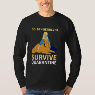 Camiseta Quarentena do ouro Retriever Sobrevive