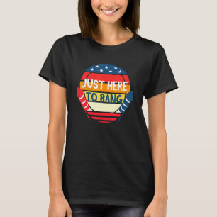 Camiseta Quarto De 4 De Julho Só Estou Aqui Para Bang _7