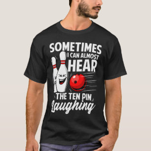 Camiseta Quase Consigo Ouvir A Boliche Ridora De Dez Pinos