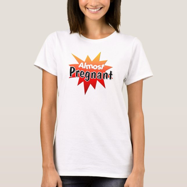 Camiseta Quase Grávida (Frente)