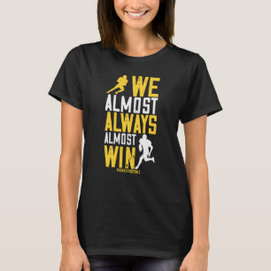 Camiseta Quase Sempre Ganhamos Futebol Engraçado