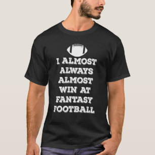 Camiseta Quase Sempre Ganho Em Futebol Fantástico Los