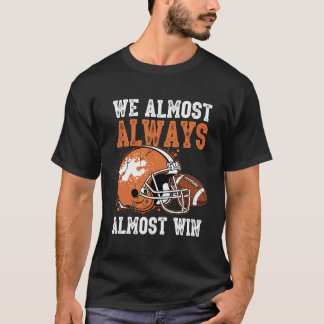 Camiseta Quase Sempre Quase Ganhamos Fã de Futebol Engraçad