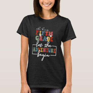 Camiseta Que a Aventura do 5 comece do 5º ano