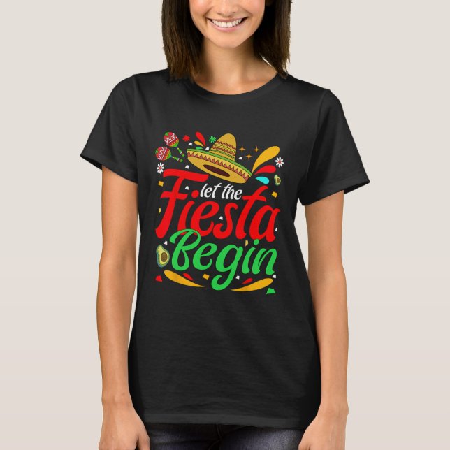 Camiseta Que A Fiesta Comece Engraçada Cinco De Mayo Mexica (Frente)