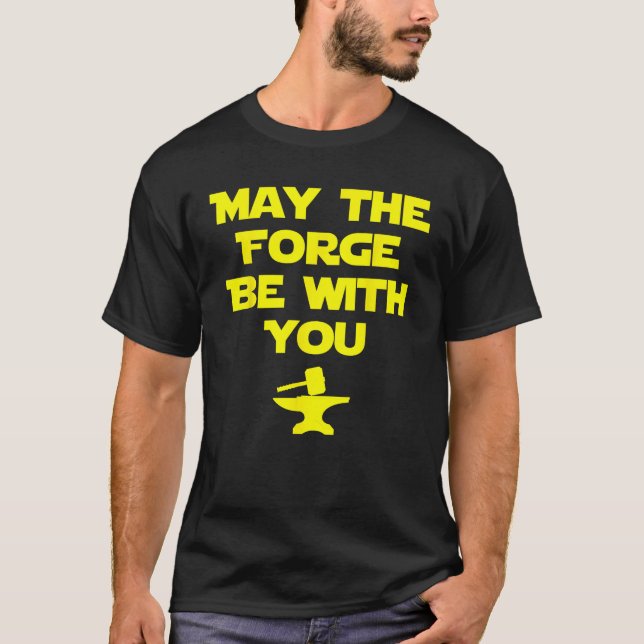 Camiseta Que A Forge Esteja Com Você, Metalurgy Blacksmith  (Frente)