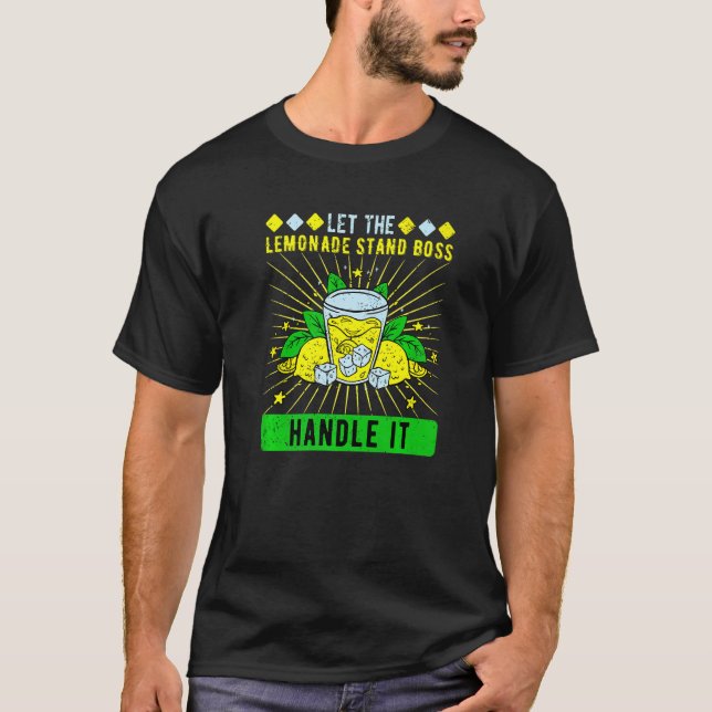 Camiseta Que A Limonada Mantenha O Chefe. (Frente)