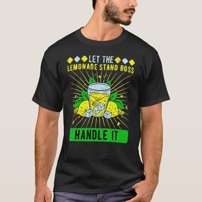 Camiseta Que A Limonada Mantenha O Chefe. (Frente)