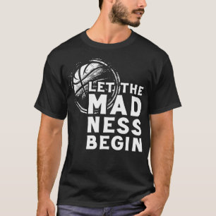 Camiseta Que A Loucura Comece A Arte Ventiladora De Basquet