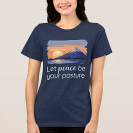 Camiseta Que A Paz Seja Sua Postura Serene Sunset Mountain