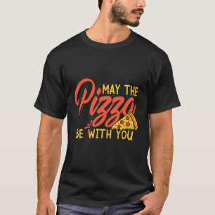 Camiseta Que A Pizza Esteja Com Você Fatia Do Céu