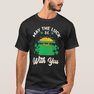 Camiseta Que A Sorte Esteja Com Você Rua Feliz.