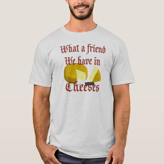 Camiseta Que amigo temos no Queijo? (Frente)