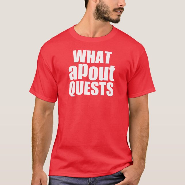 Camiseta Que apout quests? (Frente)