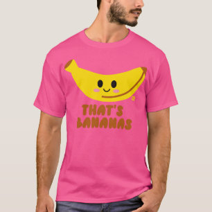 CAMISETA QUE BANANAS