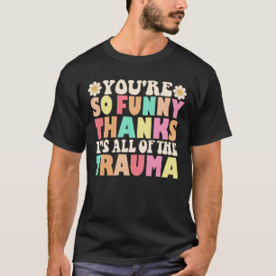 Camiseta Que bom que são Obrigados tão engraçados que é tod