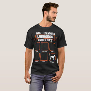 Camiseta Que cão possuindo de Labrador olha como a camiset
