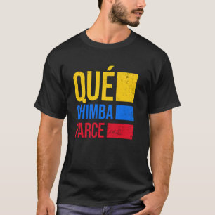 Camiseta Qué Chimba Parce Colombia Flag Retro Vintage Colom