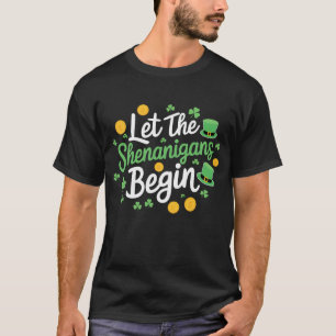 Camiseta Que Comece as Travessuras Engraçado Dia de São Pat