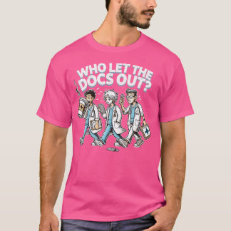 Camiseta Que Deixou Os Médicos Saírem Engraçados Com A Apre