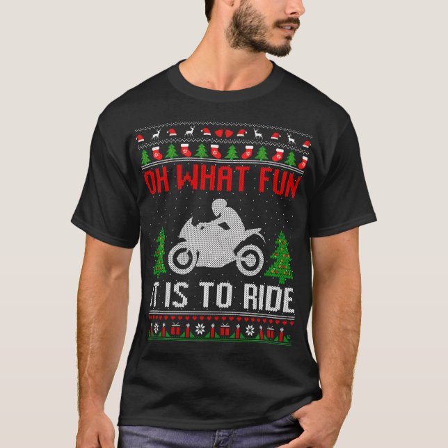 Camiseta Que Diversão É Dirigir Motocicleta Feia Christma (Frente)