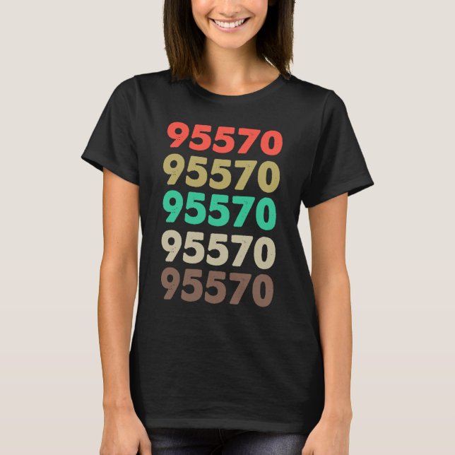 Camiseta Que Diz 95570 Código Zip Retroativo 95570 (Frente)