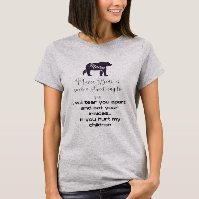 Camiseta que diz o que Mama Bear realmente signifi (Frente)