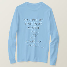 Camiseta que é Engraçada: Pé na Boca