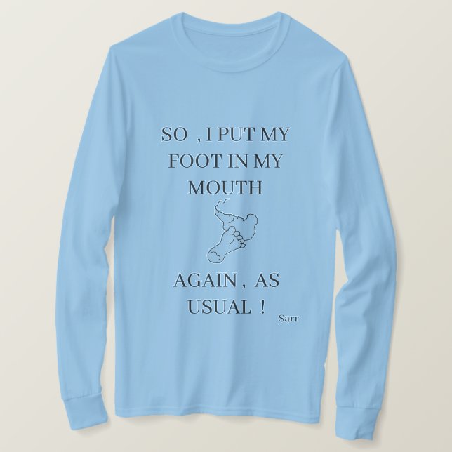 Camiseta que é Engraçada: Pé na Boca (Frente do Design)