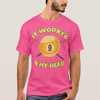 Camiseta Que Engraçado Que Funcionou Na Minha Cabeça, Mal A