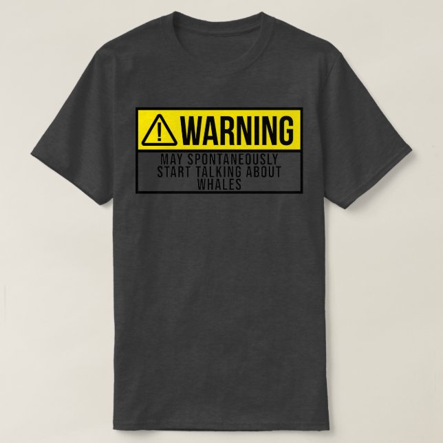 Camiseta Que Espontaneamente Comece A Falar De Baleias (Frente do Design)