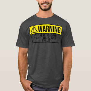 Camiseta Que Espontaneamente Comece A Falar De Baleias