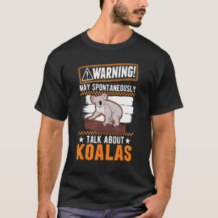Camiseta Que Espontaneamente Fale Sobre Koalas