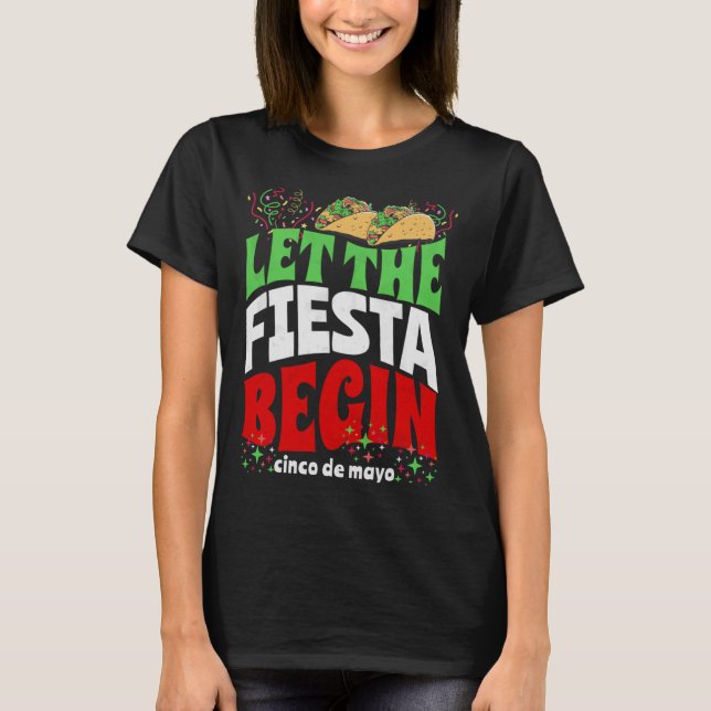 Camiseta Que Fiesta Comece Cinco De Mayo, Citando Gr (Frente)