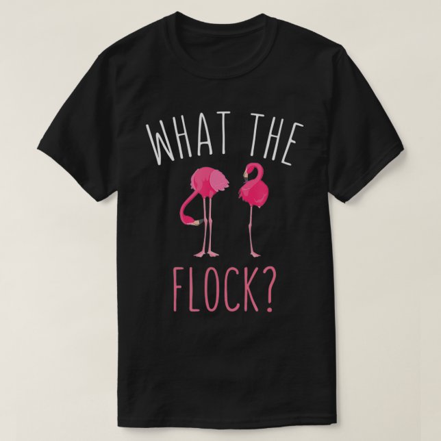 Camiseta Que Flamingo Flock WTF Funny Flamingo Pink Bi (Frente do Design)